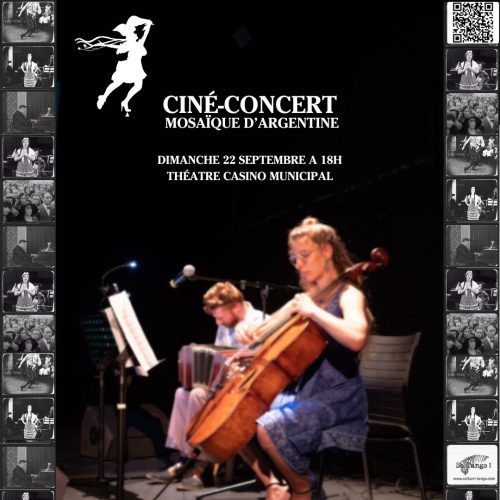 CINE-CONCERT / MOSAIQUE D'ARGENTINE